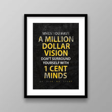 Load image into Gallery viewer, A Million Dollar Vision - Success Hunters Prints
