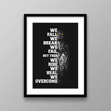 Load image into Gallery viewer, We Rise We Heal We Overcome - Success Hunters Prints