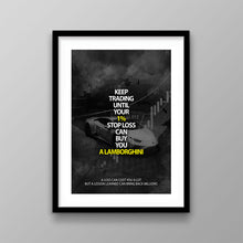 Load image into Gallery viewer, 1% Stop Loss - Success Hunters Prints