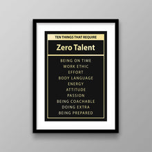 Load image into Gallery viewer, Zero Talent - Success Hunters Prints