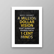 Load image into Gallery viewer, A Million Dollar Vision - Success Hunters Prints