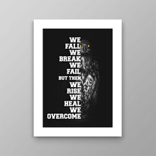 Load image into Gallery viewer, We Rise We Heal We Overcome - Success Hunters Prints