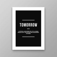Load image into Gallery viewer, Tomorrow Noun - Success Hunters Prints