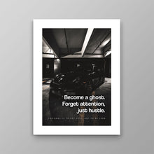 Load image into Gallery viewer, Become A Ghost - Success Hunters Prints