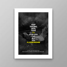 Load image into Gallery viewer, 1% Stop Loss - Success Hunters Prints