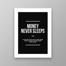 Load image into Gallery viewer, Money Never Sleeps Verb - Success Hunters Prints