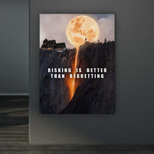 Load image into Gallery viewer, Risking Is Better Than Regretting - Success Hunters Prints