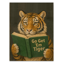 Load image into Gallery viewer, Go Get Em Tiger
