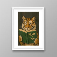 Load image into Gallery viewer, Go Get Em Tiger
