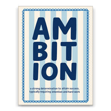 Load image into Gallery viewer, Ambition
