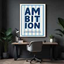 Load image into Gallery viewer, Ambition
