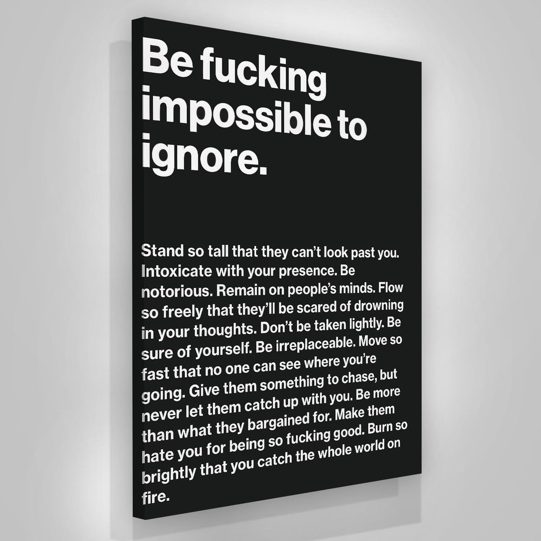 Impossible To Ignore