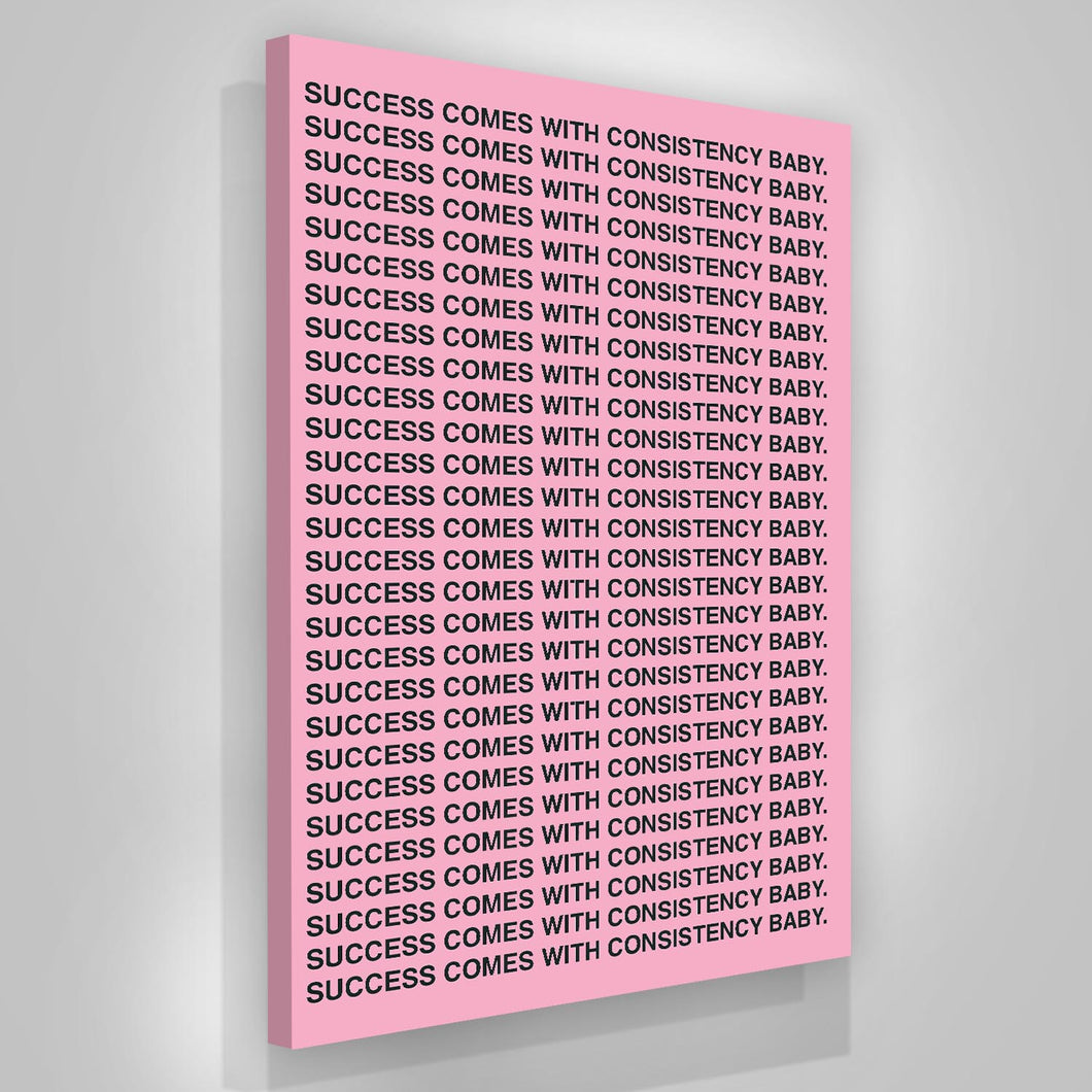 Consistency Baby