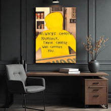 Load image into Gallery viewer, Always Choose Yourself
