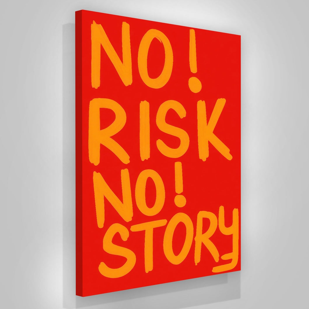 No Risk No Story