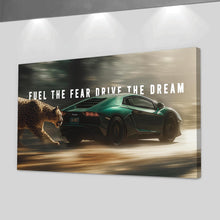 Load image into Gallery viewer, Fuel The Fear Drive The Dream
