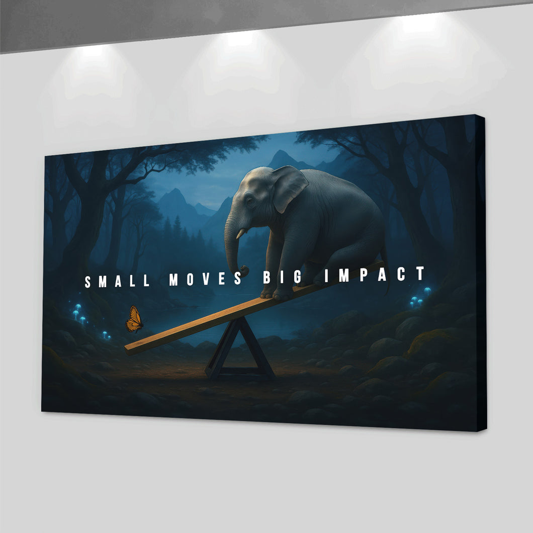 Small Moves Big Impact