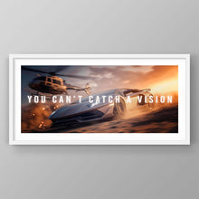 Load image into Gallery viewer, You Can&#39;t Catch A Vision
