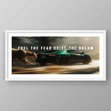 Load image into Gallery viewer, Fuel The Fear Drive The Dream
