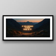 Load image into Gallery viewer, If You Needed A Sign This Is It
