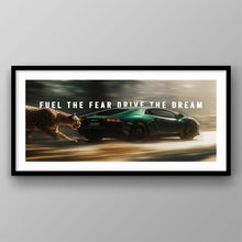 Load image into Gallery viewer, Fuel The Fear Drive The Dream
