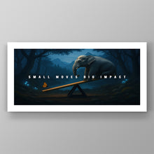 Load image into Gallery viewer, Small Moves Big Impact
