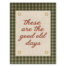 Load image into Gallery viewer, Good Old Days
