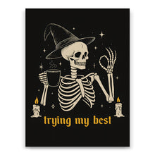 Load image into Gallery viewer, Trying My Best
