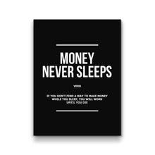 Load image into Gallery viewer, Money Never Sleeps Verb
