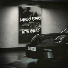 Load image into Gallery viewer, Lambo Roars With Racks
