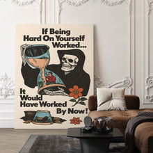 Load image into Gallery viewer, Hard On Yourself
