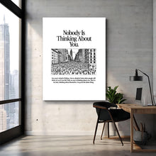 Load image into Gallery viewer, Nobody Is Thinking About You
