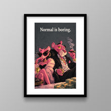 Load image into Gallery viewer, Normal Is Boring
