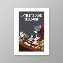 Load image into Gallery viewer, Tell None
