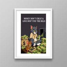 Load image into Gallery viewer, Love Don't Pay Bills
