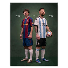 Load image into Gallery viewer, You Vs You Messi
