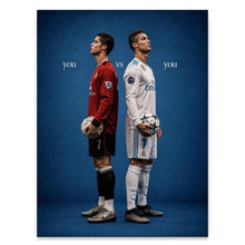 Load image into Gallery viewer, You Vs You Ronaldo
