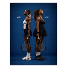 Load image into Gallery viewer, You Vs You Serena Williams
