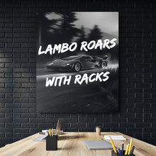 Load image into Gallery viewer, Lambo Roars With Racks
