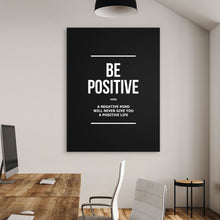 Load image into Gallery viewer, Be Positive Verb
