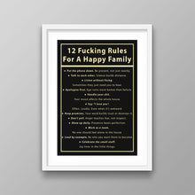 Load image into Gallery viewer, 12 Fucking Rules For A Happy Family
