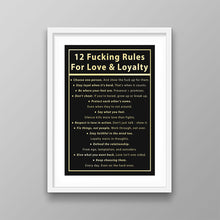 Load image into Gallery viewer, 12 Fucking Rules For Love &amp; Loyalty
