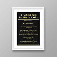 Load image into Gallery viewer, 12 Fucking Rules For Mental Health
