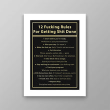 Load image into Gallery viewer, 12 Fucking Rules For Getting Shit Done
