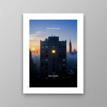 Load image into Gallery viewer, Early Mornings Late Nights

