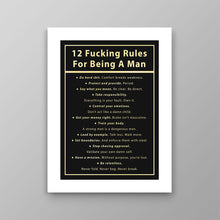 Load image into Gallery viewer, 12 Fucking Rules For Being A Man
