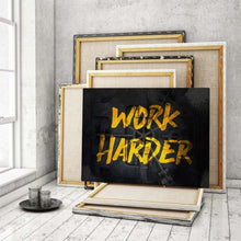 Load image into Gallery viewer, Work Harder - Success Hunters Prints
