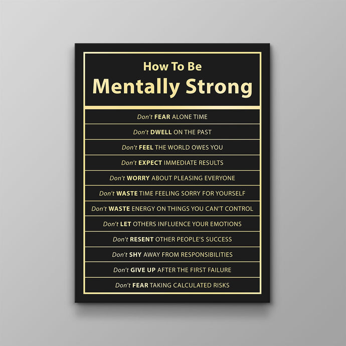 How To Be Mentally Strong - Success Hunters Prints