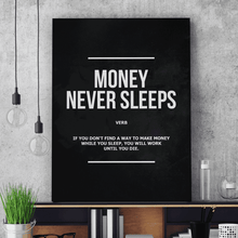 Load image into Gallery viewer, Money Never Sleeps Verb - Success Hunters Prints
