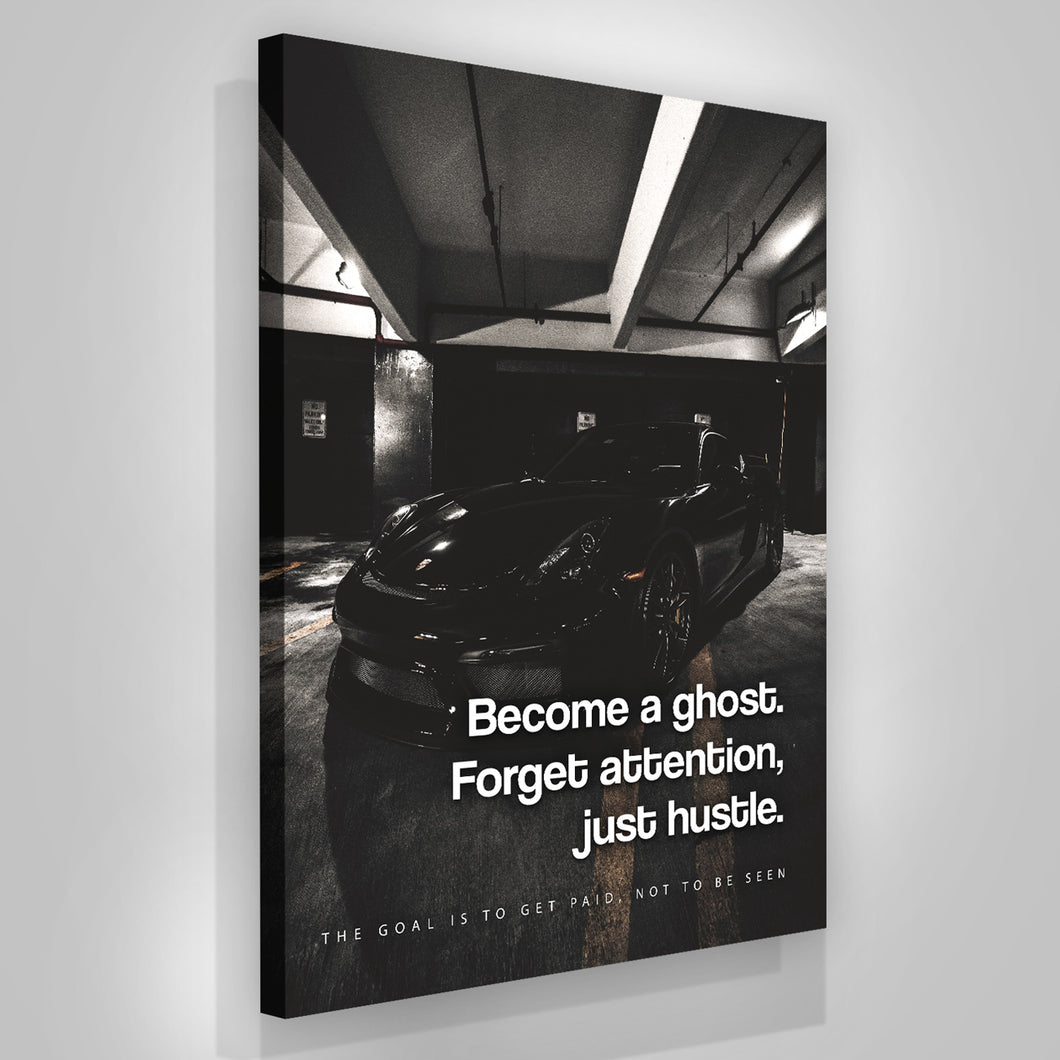 Become A Ghost - Success Hunters Prints